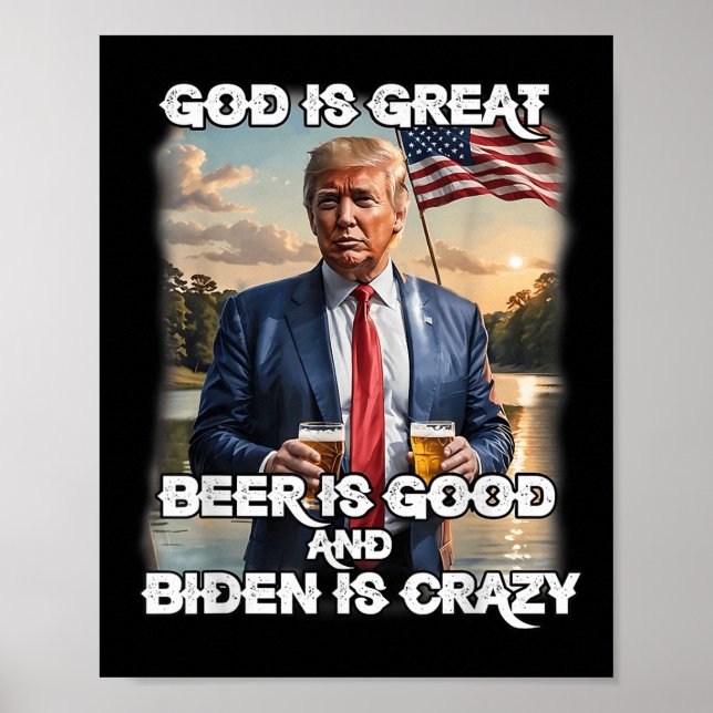 Affiche Dieu Est Grande Bière Est Bonne Et Biden Est Fou (Devant)