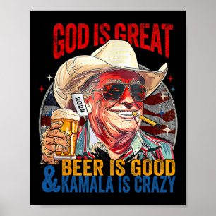 Affiche Dieu Est Grande Bière Est Bonne Et Kamala Sont Fou