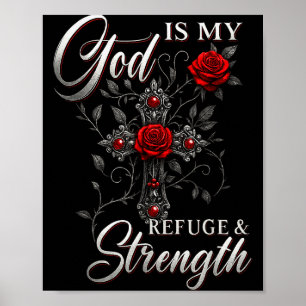 Affiche Dieu Est Mon Refuge Et Ma Force Rose Croix Foi