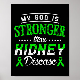 Affiche Dieu Est Plus Fort Que La Maladie Du Rein