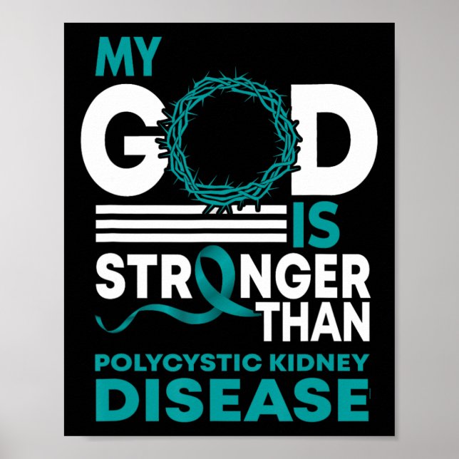 Affiche Dieu Est Plus Fort Que La Maladie Du Rein Polykyst (Devant)