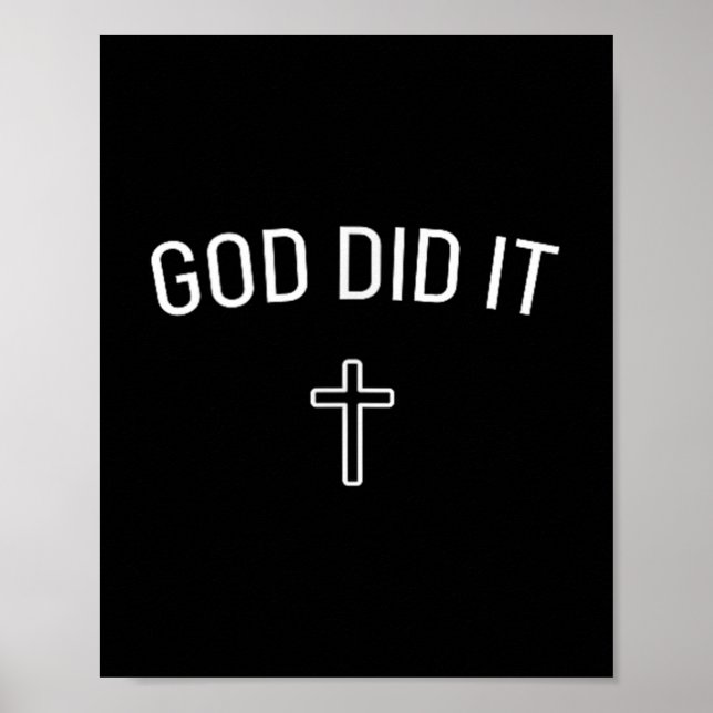 Affiche Dieu l'a fait - Simple Chrétien Croix Religieuse M (Devant)