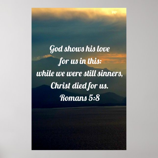 Affiche Dieu Nous Montre Son Amour Romains 5:8 (Devant)