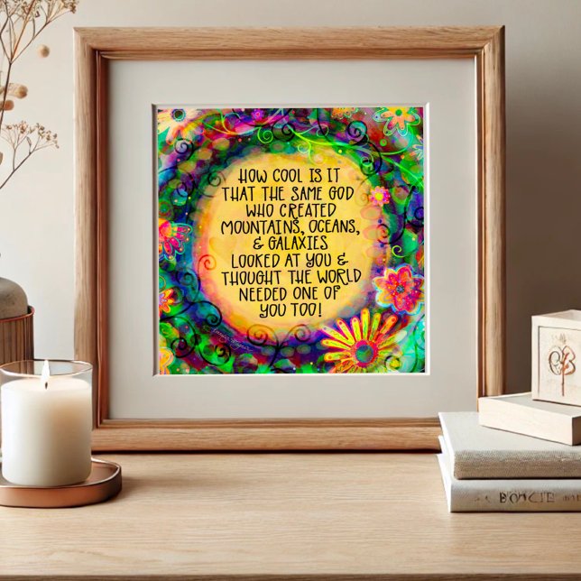 Affiche Dieu pensait que le monde avait besoin de toi (Créateur téléchargé)