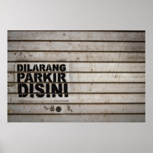 Affiche Dilarang parkir disini