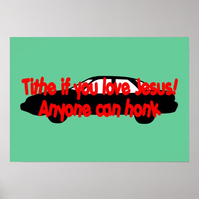 Affiche Dîme si tu aimes Jésus ! N'importe qui peut klaxon (Devant)