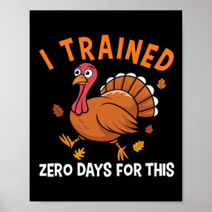 Affiche Dinde de course de Thanksgiving, je n'ai suivi auc