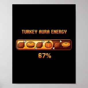 Affiche Dinde de Thanksgiving Aura Énergie à 67 Drôle Six 