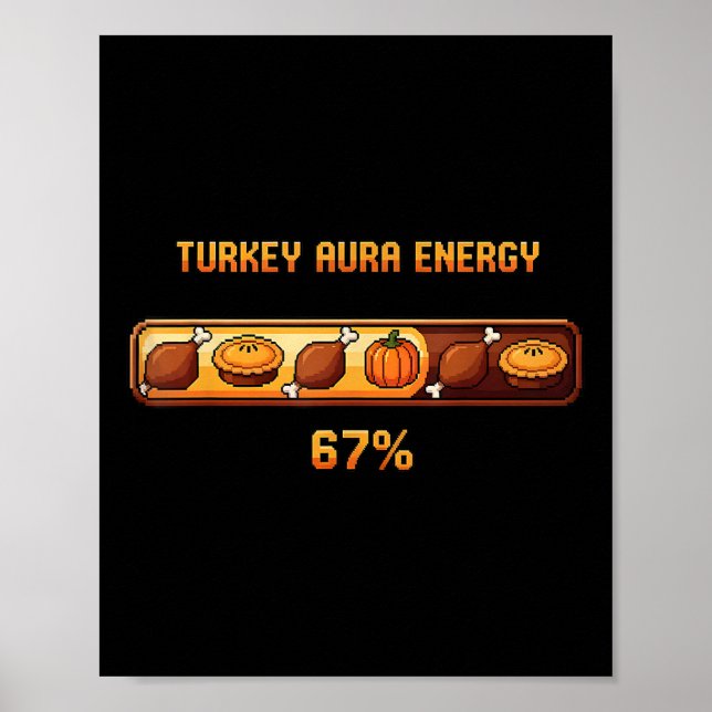 Affiche Dinde de Thanksgiving Aura Énergie à 67 Drôle Six  (Devant)