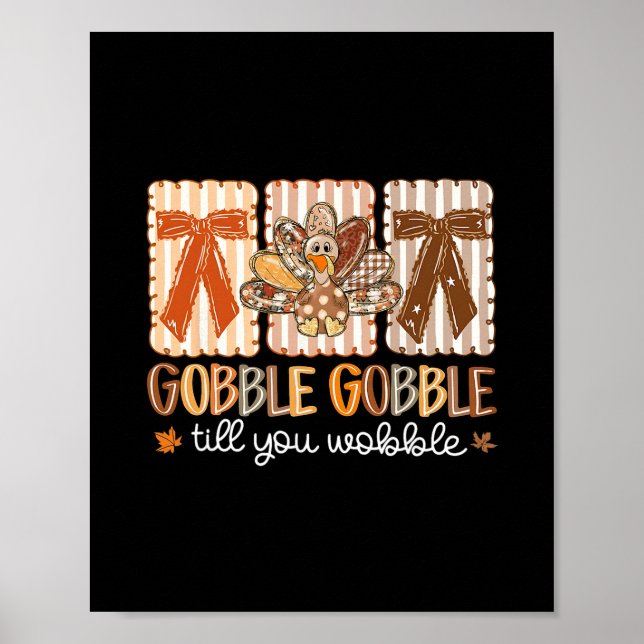 Affiche Dinde de Thanksgiving Gobble Gobble jusqu'à ce que (Devant)