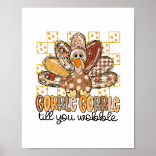 Affiche Dinde drôle de Thanksgiving glousse jusqu'à ce que