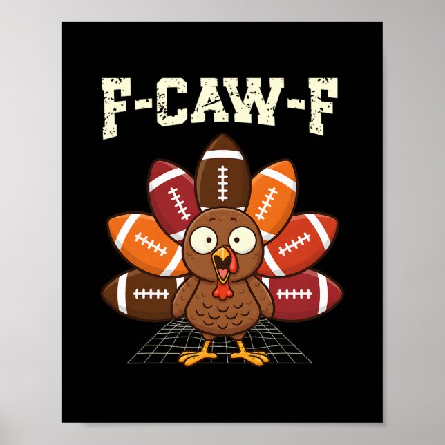 Affiche Dinde drôle F-caw-f Footll jeu d'humour de Thanksg (Devant)