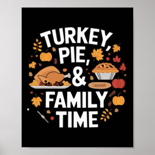 Affiche Dinde tarte et temps en famille repas de Thanksgiv