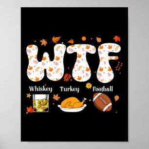 Affiche Dinde Whisky Football Drôle Jour de Thanksgiving D