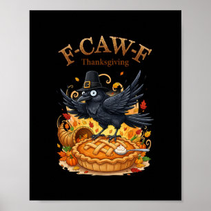 Affiche Dindon de Thanksgiving F-caw-f Coq Poulet Hommes F