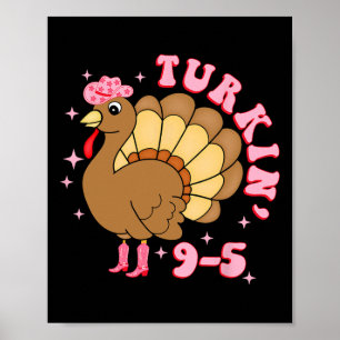 Affiche Dindon de travail drôle de 9 à 5 Dinde de Thanksgi