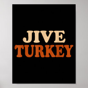 Affiche Dindon Jive Drôle de Thanksgiving