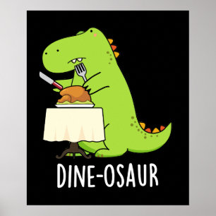 Affiche Dine-osaur Funny Dinosaur Pun Dark BG