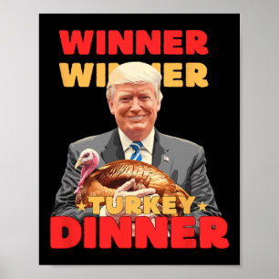 Affiche Dîner de dinde gagnant gagnant Funny Trump Thanksg