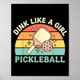 Affiche Dink comme une fille mignon pickleball rétro fémin