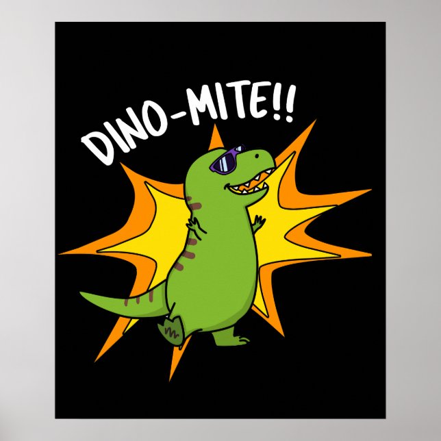 Affiche Dino-mite Funny TRex Dinosaur Pun Dark BG (Devant)