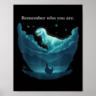 Affiche Dino Poulet Rappelle-Toi Qui Tu Es Pour Hommes Fem