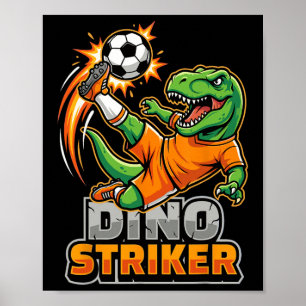 Affiche Dino Striker T-rex Coup de pied de football Dinosa