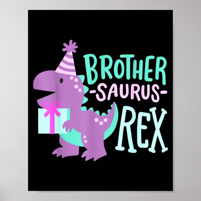 Affiche Dinosaur Birthday Brother Saurus T Rex Family Matc (Devant)