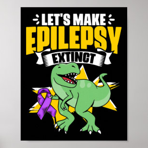 Affiche Dinosaur Trex Soutien Epilepsie Survivant Epilepsi