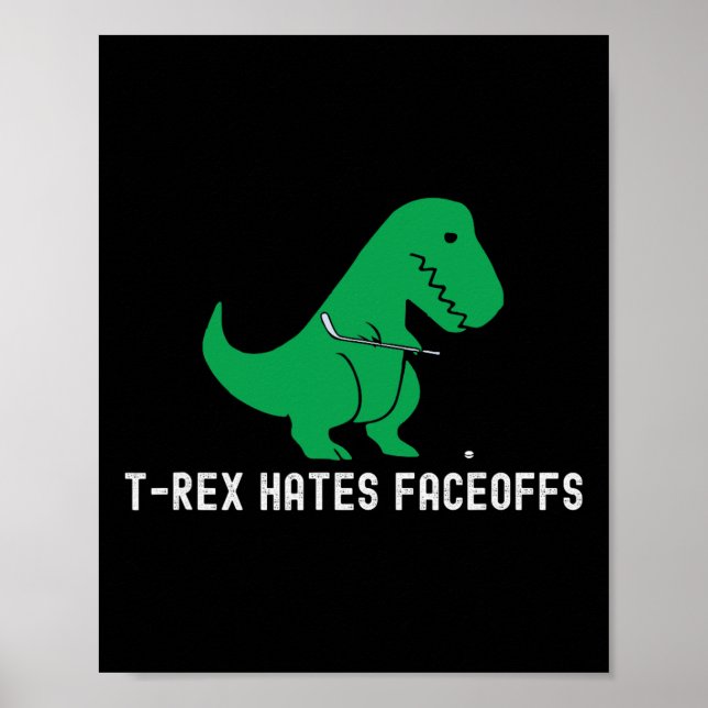 Affiche Dinosaure de hockey T-rex drôle déteste les mises  (Devant)