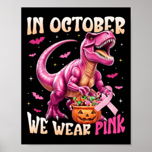 Affiche Dinosaure En Octobre Nous Portons Le Cancer Du Sei