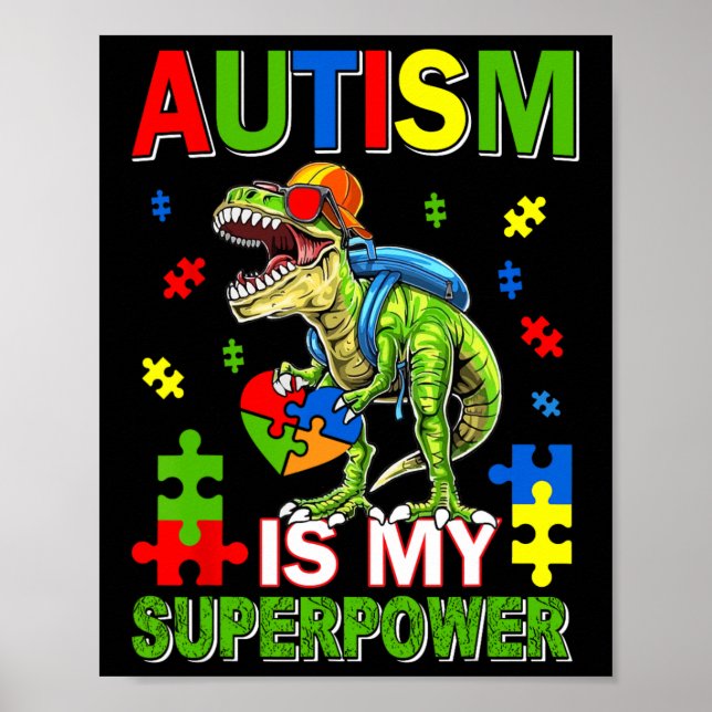 Affiche Dinosaure T-rex Enfants L'autisme est ma superpuis (Devant)
