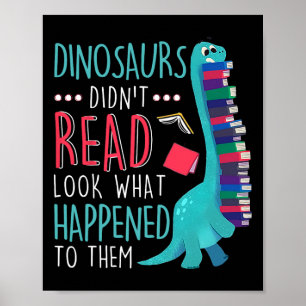 Affiche Dinosaures Enseignants Nont Pas Lu Voyez Ce Qui Se