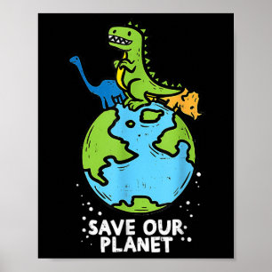 Affiche Dinosaures Sauvez Notre Planète Jour des terres mi