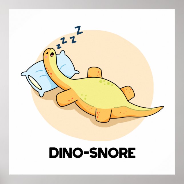 Affiche Dinosnore Dormir Dinosaure Pun (Devant)
