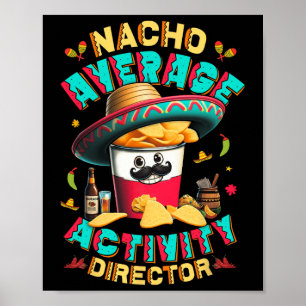 Affiche Directeur Nacho Activité moyenne Directeur Cinco D