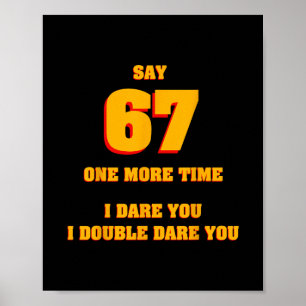 Affiche Dis 67 Je te défie Drôle Anti-mème Parents Exaspér