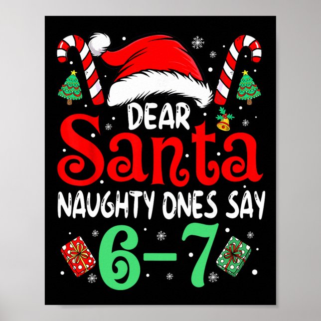Affiche Dis 67 Mème Cher Santa 6 7 Noël Drôle Vilain (Devant)