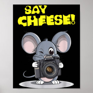 Affiche Dis Cheesy Sourire Souris Photographe Photo Appare