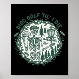 Affiche Disc Golf jusqu'à ce que je meure Drôle de Disc Go