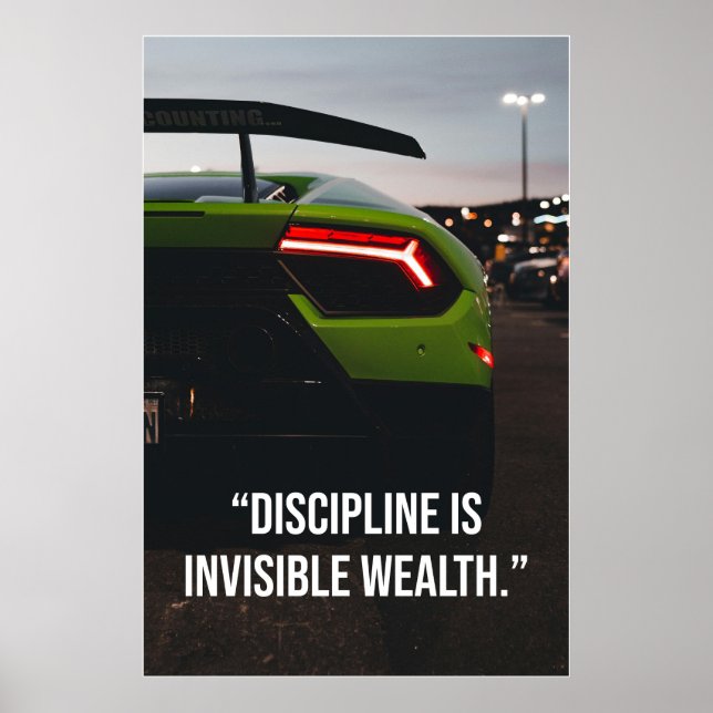 Affiche Discipline Is Invisible Wealth Supercar Quote (Devant)