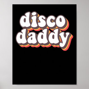 Affiche Disco Daddy Super Rétro Hippie les années 70 Disco