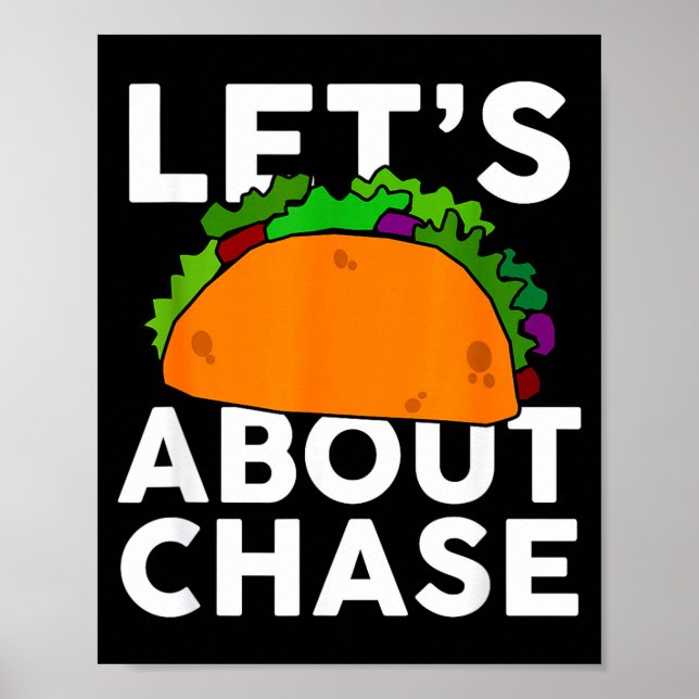 Affiche Discutons Taco Du Nom De Chase T-Shirt Cadeau Taco (Devant)