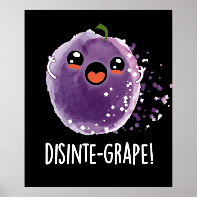 Affiche Disinte-grape Funny Grape Pun Dark BG (Devant)