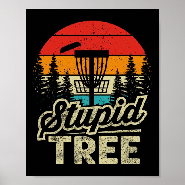 Affiche Disk Golf Stupid Tree - Disk Golf (Devant)