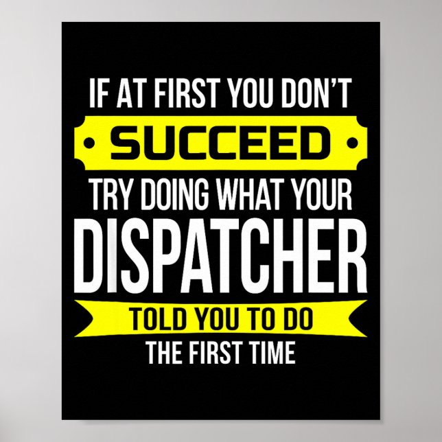 Affiche Dispatcher If At First You Don't Succeed Funny Gif (Devant)