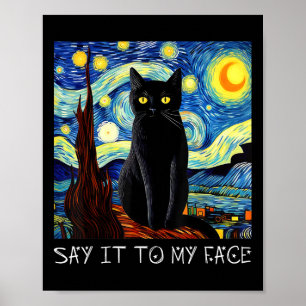 Affiche Dites-Le À Mon Visage Art Drôle Black Cat Peinture