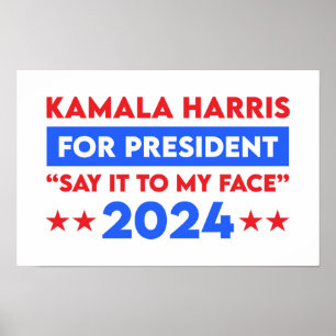 Affiche Dites-Le À Mon Visage Kamala Harris Pour Président