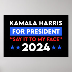 Affiche Dites-Le À Mon Visage Kamala Harris Pour Président