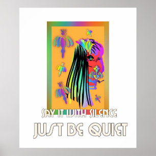 Affiche Dites-Le Silencieusement Soyez Tranquille